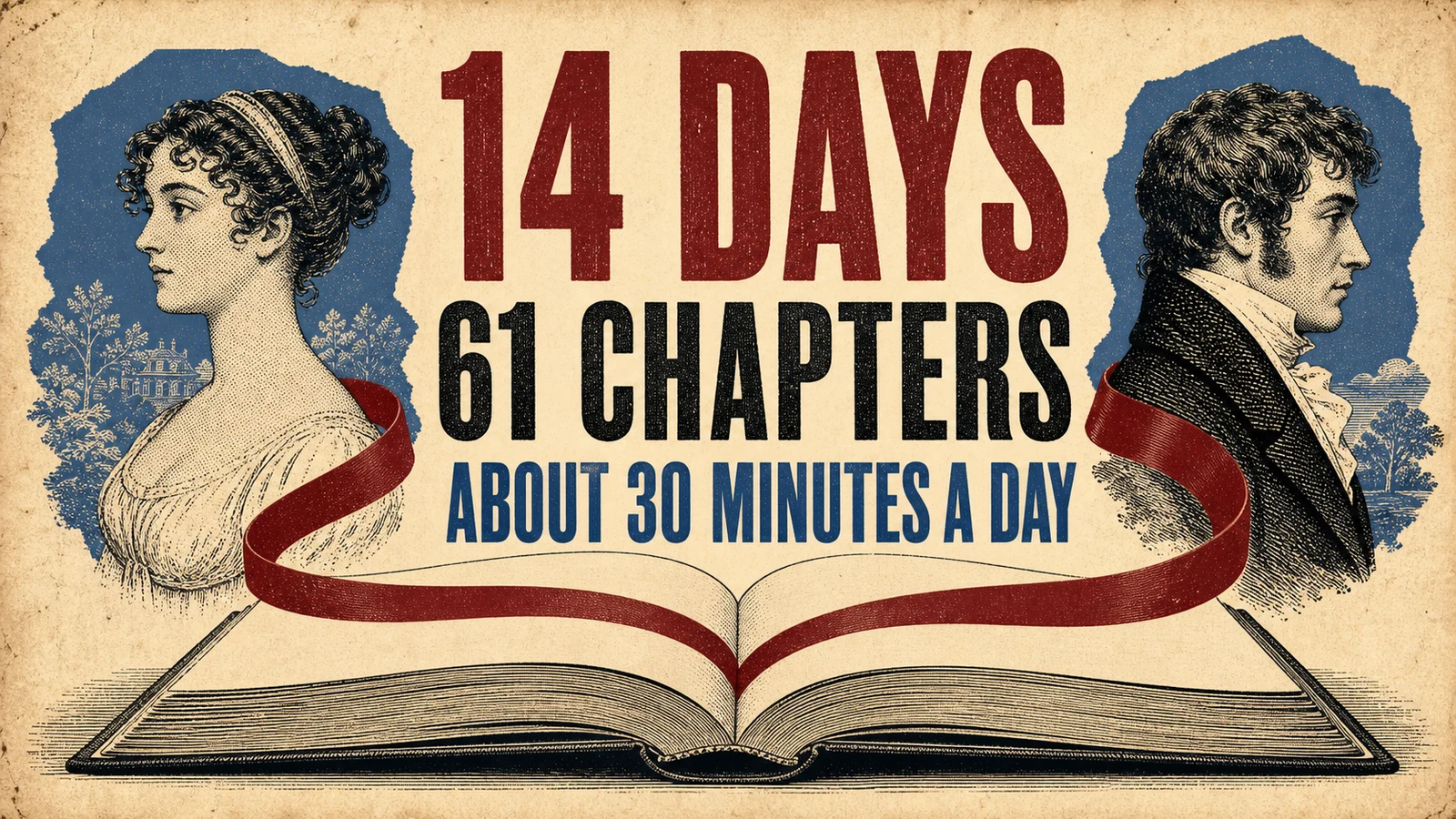 Fourteen day Pride and Prejudice reading plan covering 61 chapters in about 30 minutes a day